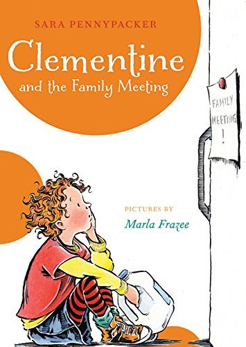 Sara Pennypacker/Clementine And The Family Meeting