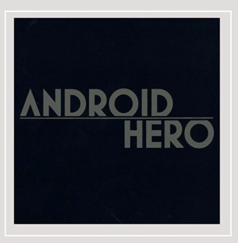 Android Hero/Broken Hearted Love Songs For