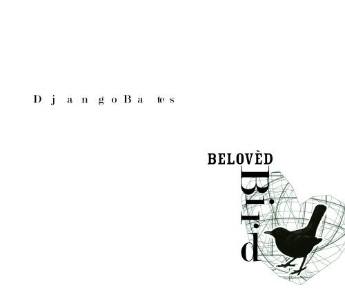 Django Bates/Beloved Bird@Import-Gbr