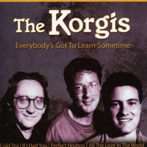 Korgis/Everybody's Got To Learn Somet@Import-Gbr