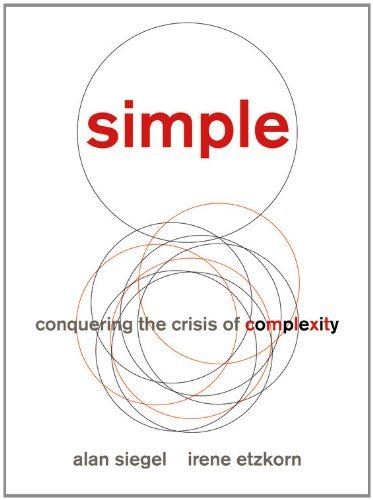 Alan Siegel/Simple@ Conquering the Crisis of Complexity