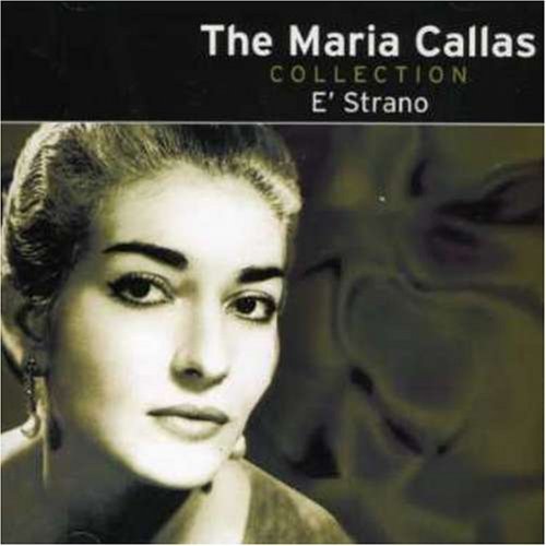 Maria Callas/E'strano@Import-Gbr