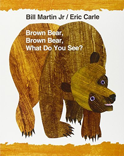 Bill Martin/Brown Bear, Brown Bear, What Do You See?