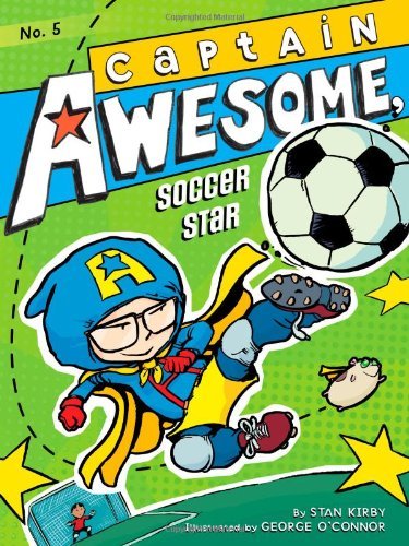 Stan Kirby/Captain Awesome, Soccer Star