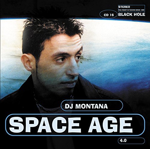 Dj Montana: Spaceage 4.0/Dj Montana: Spaceage 4.0