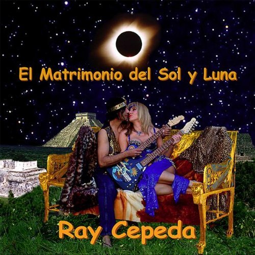 Ray Cepeda/El Matrimonio Del Sol Y Luna