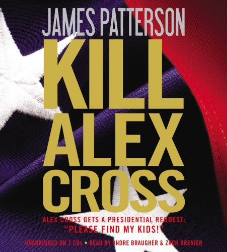 James Patterson/Kill Alex Cross@ABRIDGED