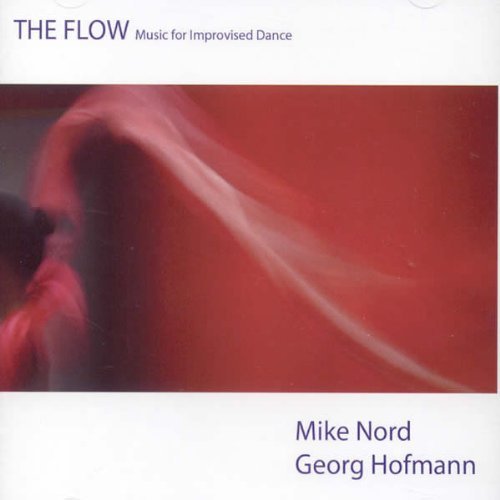 Mike Nord/Flow-Music For Improvised Danc@Import-Eu