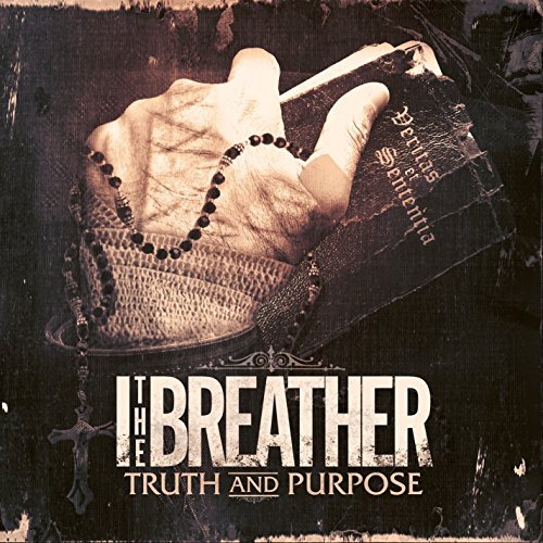 I The Breather/Truth & Purpose