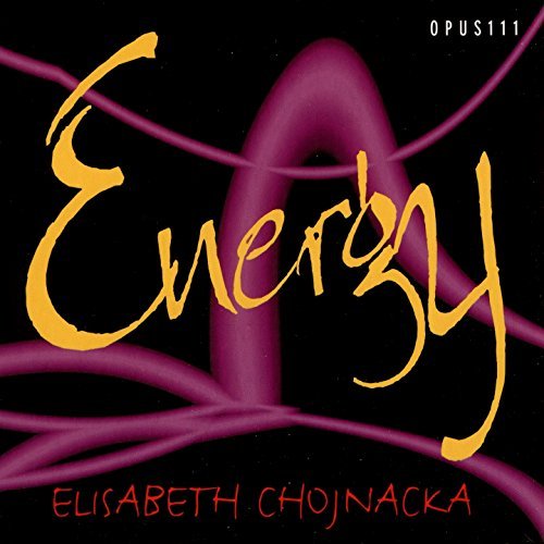 Chojnacka Elizabeth Energy Chojnacka Ishikawa Bonnay & 
