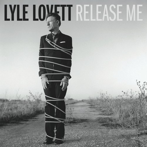 Lyle Lovett/Release Me