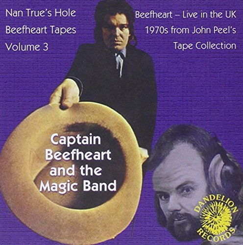 Captain Beefheart & Magic Band Vol. 3 Nan Trues Hole Tapes 