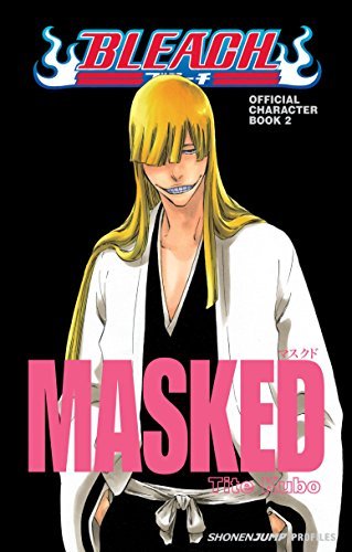 Tite Kubo/Bleach Masked@Official Character, Book 2