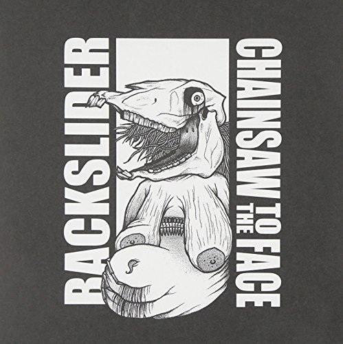 Backslider/Chainsaw To The Fac/Split