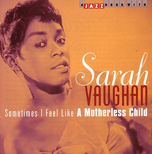 Sarah Vaughan/Sometimes I Feel Like Motherle@Import-Eu
