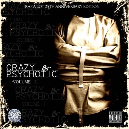 Crazy & Psychotic Crazy & Psychotic Explicit Version 