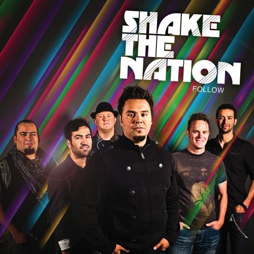 Shake The Nation/Follow