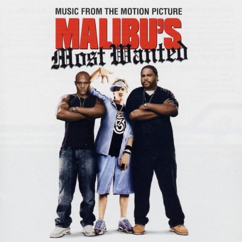Malibu's Most Wanted/Soundtrack@Mr. Cheeks/Pastor Troy/Dirty@Akia/Banner/Choppa