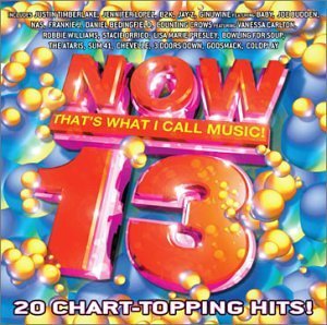 Now That's What I Call Music/Vol. 13-Now That's What I Call@Timberlake/Lopez/Jay-Z/B2k@Presley/Williams/Orrico/Ataris
