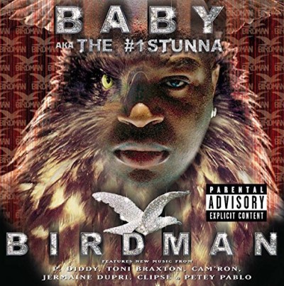 Baby Aka The #1 Stunna/Birdman@Explicit Version