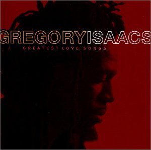 Gregory Isaacs/Greatest Love Songs