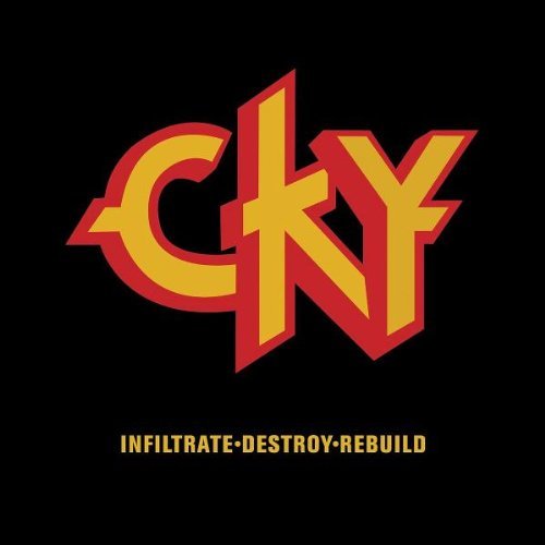 Cky/Infiltrate-Destroy-Rebuild
