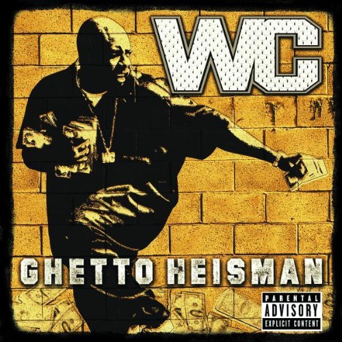 Wc/Ghetto Heisman@Explicit Version