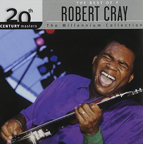 Robert Cray/Millennium Collection-20th Cen@Millennium Collection