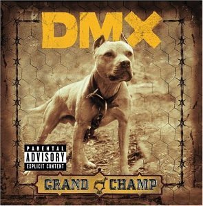 Dmx Grand Champ Explicit Version 