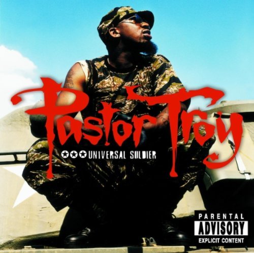 Pastor Troy/Universal Soldier@Explicit Version