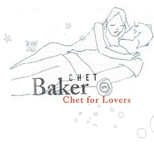Chet Baker/Chet For Lovers