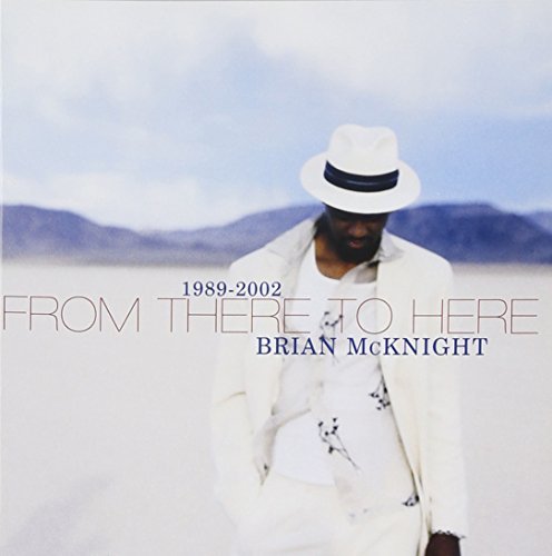 Brian McKnight/From There To Here 1989-2002