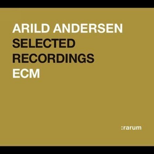 Arild Anderson/Rarum Xix