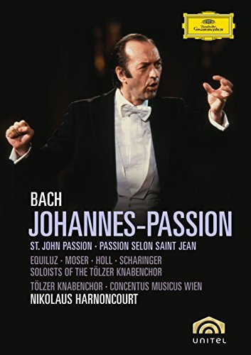 Johann Sebastian Bach St. John Passion Moser (ten) Evangelist (ten) Harnoncourt Concentus Musicus 