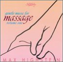 Max Highstein/Vol. 1-Gentle Music For Massag