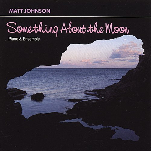 Matt Johnson/Something About The Moon