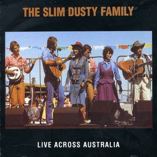 Slim Family Dusty/Live Across Australia@Import-Aus