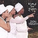 Zion Trinity/Eyes On Zion
