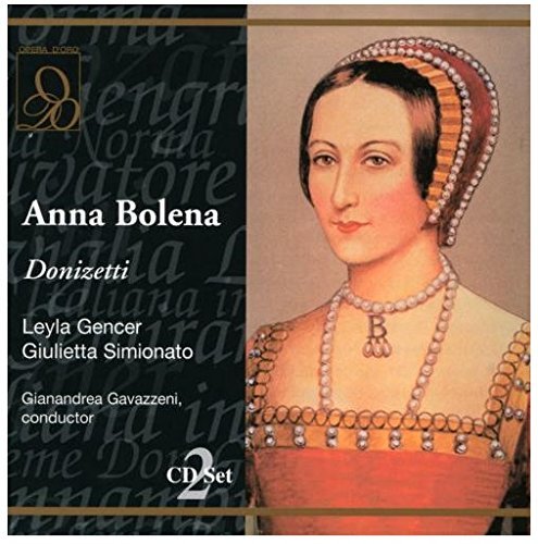 G. Donizetti/Anna Bolena@Gencer (Sop)/Simionato (Mez)