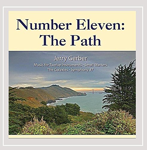 Jerry Gerber/Number Eleven: The Path