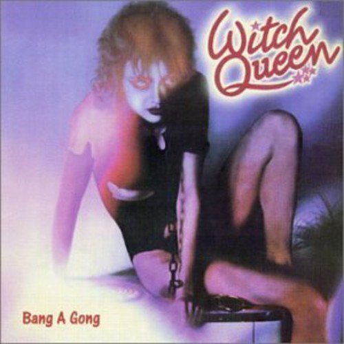 Witch Queen/Bang A Gong@Import-Can