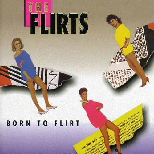 Flirts/Born To Flirt@Import-Can