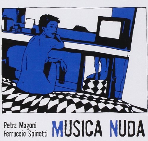 Musica Nuda Magoni & Spinetti/Musica Nuda I