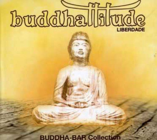 Buddha Attitude Liberade/Buddha Attitude Liberade@Import-Eu