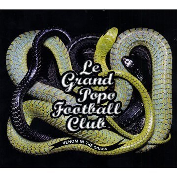 Grand Popo Football Club/Venom In The Grass@Import-Eur@Digipak