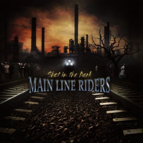 Main Line Riders/Shot In The Dark@Import-Jpn@Incl. Bonus Track