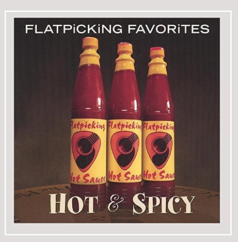 Flatpicking Favorites: Hot & S/Flatpicking Favorites: Hot & S