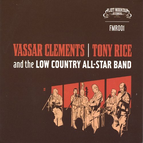 Clements/Rice/Low Country All-/Vassar Clements/Tony Rice & Th