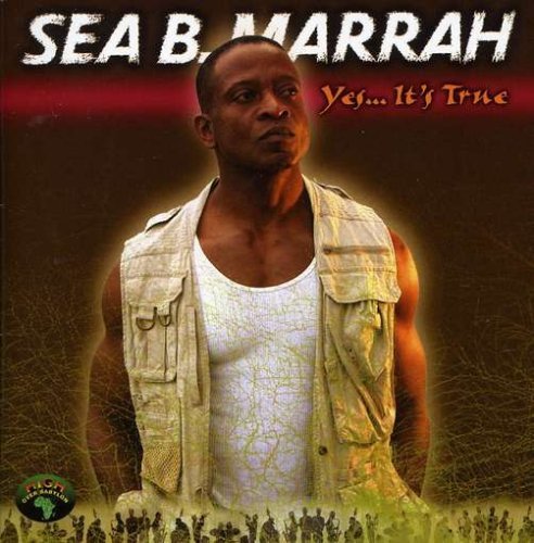 Sea B. Marrah/Yes It's True
