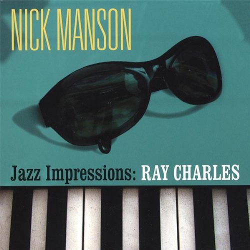 Nick Manson/Jazz Impressions: Ray Charles